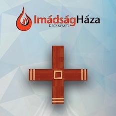 kecskemeti imadsag haza