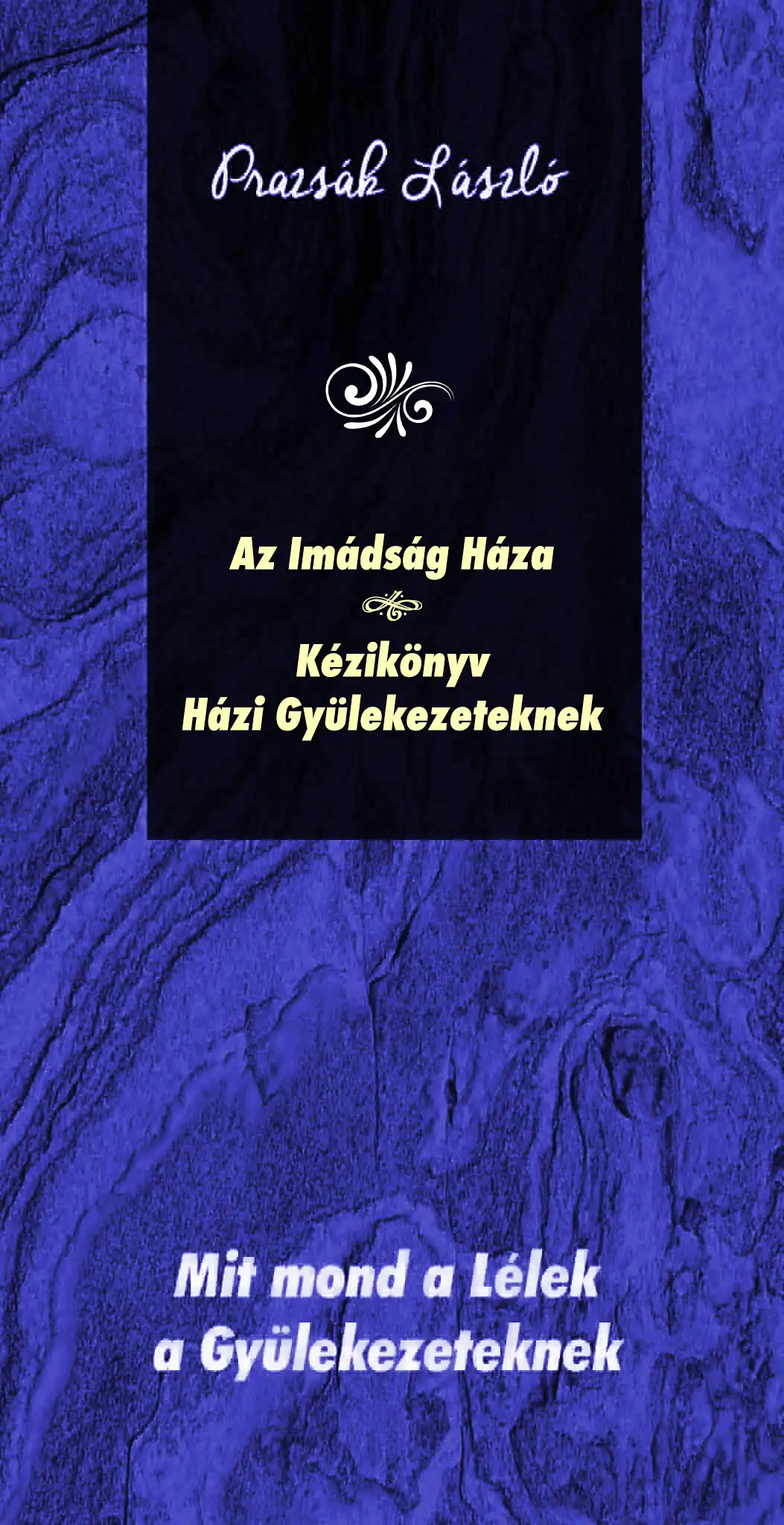 Imadsag-haza-Kezikonyv-Hazigyulekezeteknek